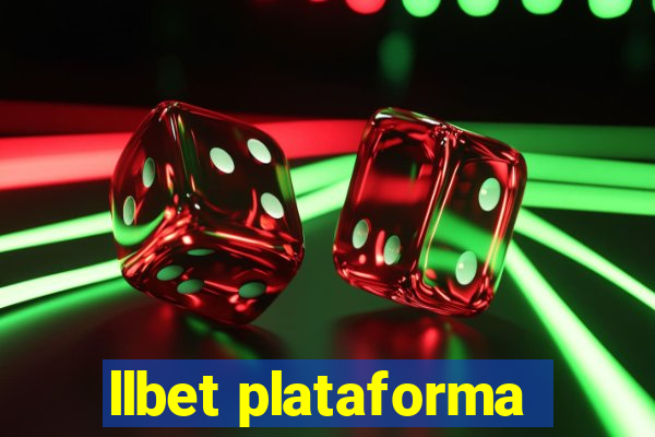 llbet plataforma